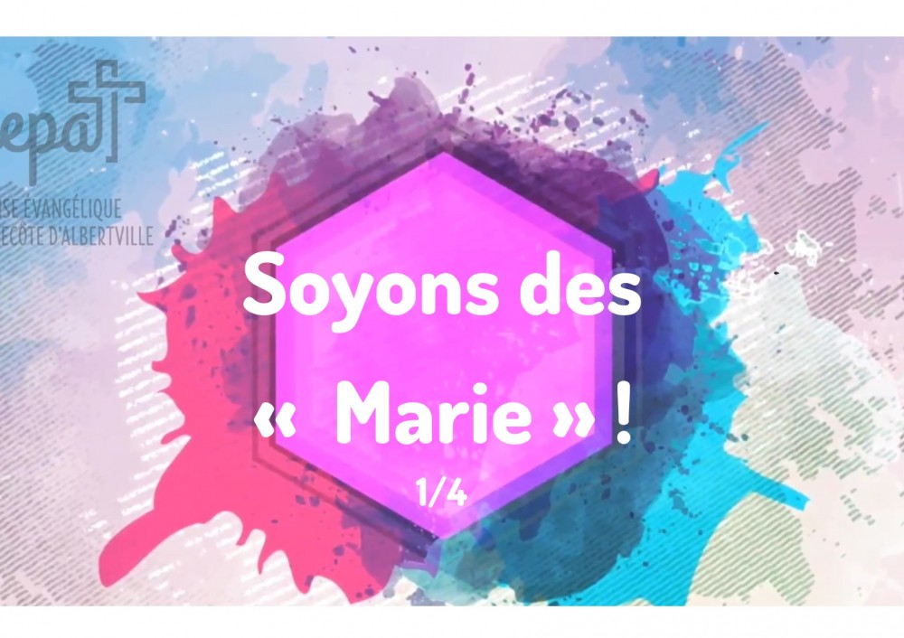 You are currently viewing Soyons des « Marie »